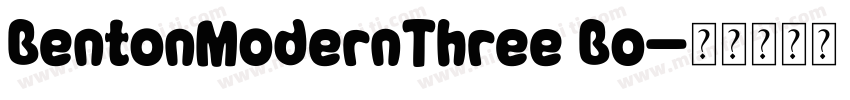 BentonModernThree Bo字体转换
